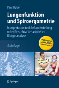 Lungenfunktion und Spiroergometrie, m. CD-ROM : Interpretation und Befunderstellung unter Einschluss der arteriellen Blutgasanalyse （3. Aufl. 2012. 160 S. 240 mm）