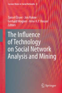 The Influence of Technology on Social Network Analysis and Mining (Lecture Notes in Social Networks .6) （2012. 2013. X, 644 S. 150 SW-Abb., 66 Farbabb. 235 mm）