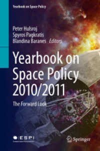 Yearbook on Space Policy 2010/2011 : The Look Forward (The Yearbook on Space Policy)