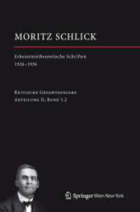 Moritz Schlick. Erkenntnistheoretische Schriften 1926-1936 (Moritz Schlick. Gesamtausgabe)
