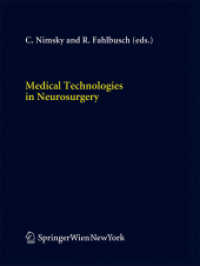 Medical Technologies in Neurosurgery (Acta Neurochirurgica Supplement) （2006）