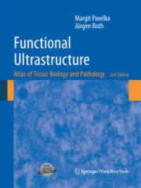 Functional Ultrastructure : Atlas of Tissue Biology and Pathology （2ND）