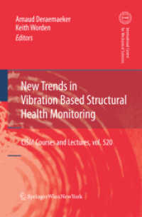 New Trends in Vibration Based Structural Health Monitoring (Cism International Centre for Mechanical Sciences) （2010）