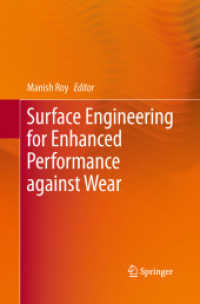 Surface Engineering for Enhanced Performance against Wear （2013）