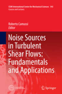 Noise Sources in Turbulent Shear Flows: Fundamentals and Applications (Cism International Centre for Mechanical Sciences) （2013）
