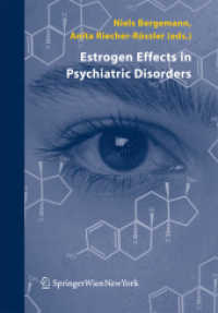 Estrogen Effects in Psychiatric Disorders （2005）