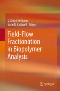 Field-Flow Fractionation in Biopolymer Analysis （2012）