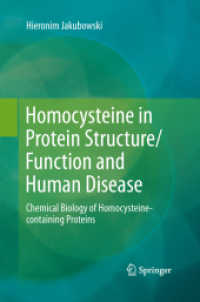 Homocysteine in Protein Structure/Function and Human Disease : Chemical Biology of Homocysteine-containing Proteins