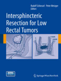 Intersphincteric Resection for Low Rectal Tumors （2012）