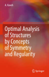 Optimal Analysis of Structures by Concepts of Symmetry and Regularity （2013）
