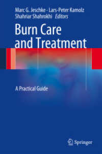 Burn Care and Treatment : A Practical Guide