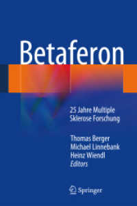 Betaferon® : 25 Jahre Multiple Sklerose Forschung （2013）