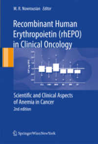 Recombinant Human Erythropoietin (rhEPO) in Clinical Oncology : Scientific and Clinical Aspects of Anemia in Cancer （2ND）