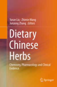 Dietary Chinese Herbs : Chemistry, Pharmacology and Clinical Evidence