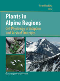 Plants in Alpine Regions : Cell Physiology of Adaption and Survival Strategies