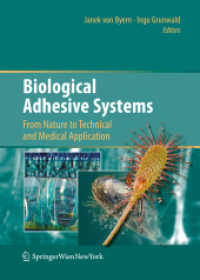 Biological Adhesive Systems : From Nature to Technical and Medical Application
