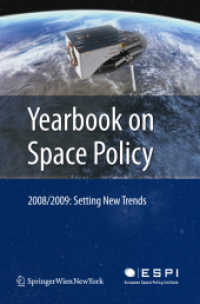 Yearbook on Space Policy 2008/2009 : Setting New Trends (Yearbook on Space Policy)