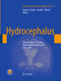Hydrocephalus : Selected Papers from the International Workshop in Crete, 2010 (Acta Neurochirurgica Supplement)