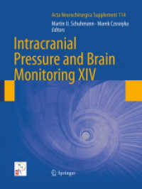 Intracranial Pressure and Brain Monitoring XIV (Acta Neurochirurgica Supplement)
