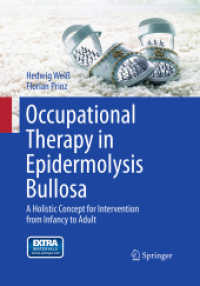 Occupational Therapy in Epidermolysis bullosa : A holistic Concept for Intervention from Infancy to Adult