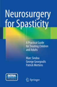 Neurosurgery for Spasticity : A Practical Guide for Treating Children and Adults