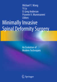Minimally Invasive Spinal Deformity Surgery : An Evolution of Modern Techniques