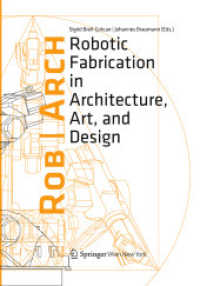 Rob|Arch 2012 : Robotic Fabrication in Architecture, Art and Design