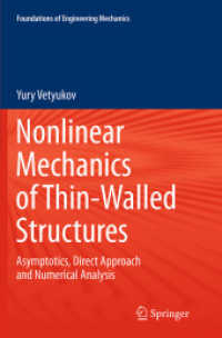 Nonlinear Mechanics of Thin-Walled Structures : Asymptotics, Direct Approach and Numerical Analysis (Foundations of Engineering Mechanics)