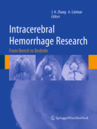 Intracerebral Hemorrhage Research : From Bench to Bedside (Acta Neurochirurgica Supplement)