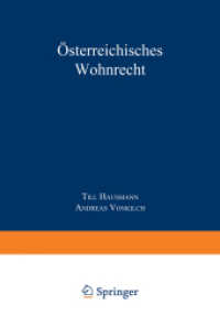 Österreichisches Wohnrecht : Kommentar MRG und WEG （2003. 2003. v, 205 S. V, 205 S. 244 mm）