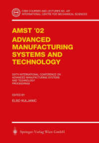 AMST'02 Advanced Manufacturing Systems and Technology : Proceedings of the Sixth International Conference (Cism International Centre for Mechanical Sciences)