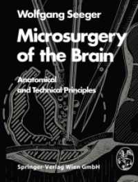 Microsurgery of the Brain (2-Volume Set) : Anatomical and Technical Principles （Reprint）