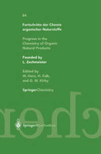 Progress in the Chemistry of Organic Natural Products / Fortschritte der Chemie organischer Naturstoffe (Fortschritte der Chemie organischer Naturstoffe Progress in the Chemistry of Organic Natural Products)