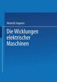 Die Wicklungen elektrischer Maschinen : Zweiter Band: Wenderwicklungen （1952）