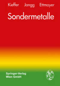 Sondermetalle : Metallurgie/Herstellung/Anwendung （2013. xvii, 471 S. XVII, 471 S. 143 Abb. 244 mm）