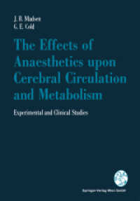 The Effects of Anaesthetics upon Cerebral Circulation and Metabolism : Experimental and Clinical Studies