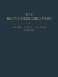Das Bronchuscarcinom （Softcover Reprint of the Original 1st 1952）