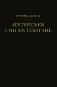 Sintereisen und Sinterstahl （Softcover reprint of the original 1st ed. 1948. 2013. x, 556 S. X, 556）