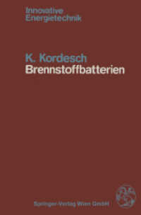 Brennstoffbatterien (Innovative Energietechnik) （Softcover reprint of the original 1st ed. 1984. 2014. x, 197 S. X, 197）