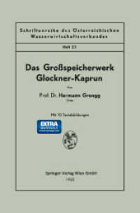 Das Großspeicherwerk Glockner-Kaprun (Schriftenreihe des Österreichischen Wasserwirtschaftsverbandes)