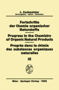 Fortschritte der Chemie Organischer Naturstoffe/Progress in the Chemistry of Organic Natural Products/Progrès Dans La Ch (Fortschritte der Chemie organischer Naturstoffe   Progress in the Chemistry of Organic Natural Products) （Softcover reprint of the original 1st ed. 1952. 2011. xii, 536 S. XII,）