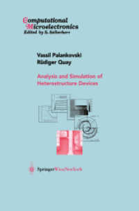 Analysis and Simulation of Heterostructure Devices (Computational Microelectronics) （2012. xx, 289 S. XX, 289 p. 235 mm）