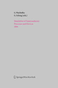 Simulation of Semiconductor Processes and Devices 2004 （2012. xii, 379 S. XII, 379 p. 235 mm）