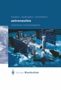 Astronautics : Summary and Prospects