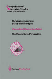 Hierarchical Device Simulation : The Monte-Carlo Perspective (Computational Microelectronics) （2012. xvi, 261 S. XVI, 261 p. 235 mm）