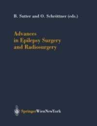 Advances in Epilepsy Surgery and Radiosurgery (Acta Neurochirurgica Supplement) （Reprint）