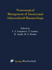 Neurosurgical Management of Aneurysmal Subarachnoid Haemorrhage (Acta Neurochirurgica Supplement)