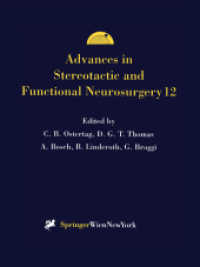 Advances in Stereotactic and Functional Neurosurgery 12 : Proceedings of the 12th Meeting of the European Society for Stereotactic and Functional Neurosurgery, Milan 1996 (Advances in Stereotactic and Functional Neurosurgery)