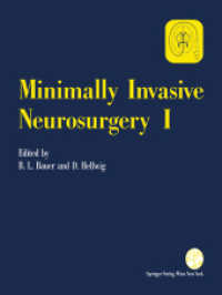 Minimally Invasive Neurosurgery I (Acta Neurochirurgica Supplement 54) （2012. vii, 100 S. VII, 100 p. 280 mm）