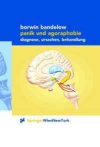 Panik Und Agoraphobie : Diagnose, Ursachen, Behandlung （Reprint）